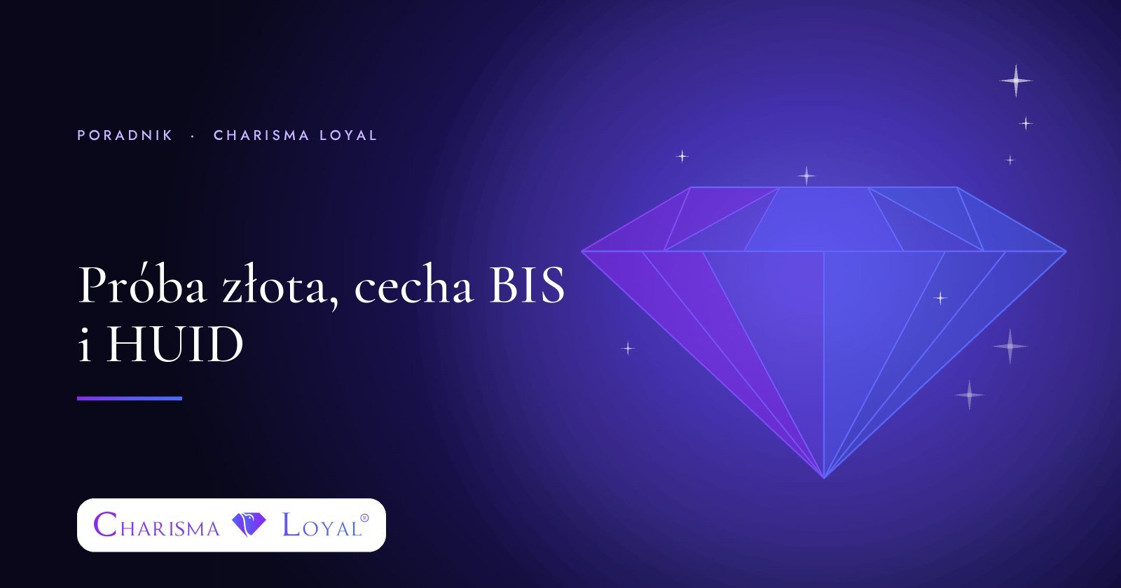 Próba złota, cecha BIS i HUID