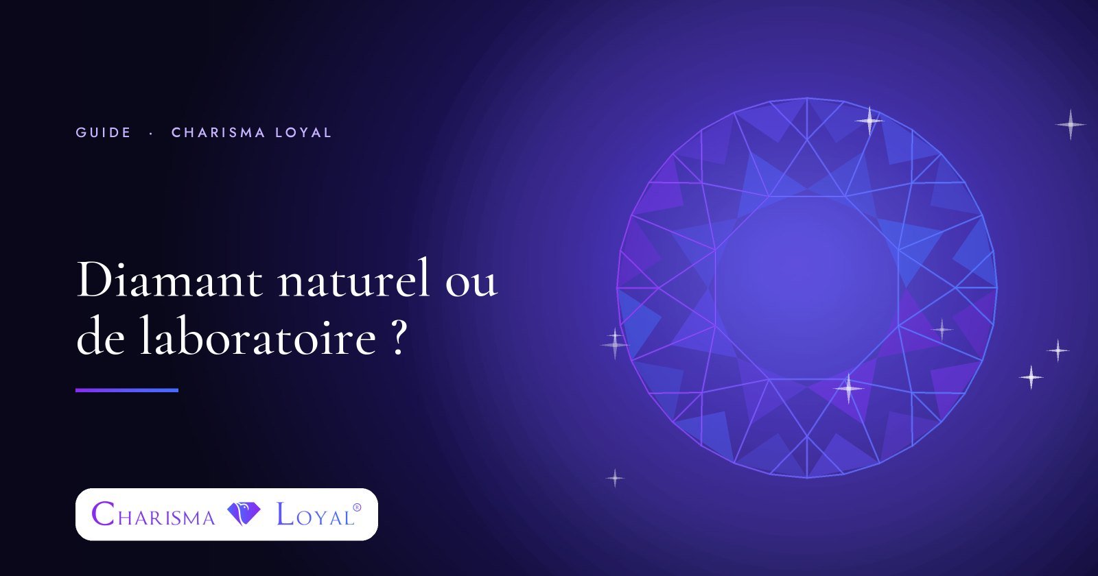 Diamant naturel ou de laboratoire ?